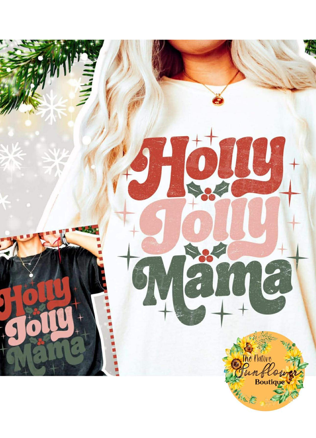Holly Jolly Mama Adult Shirt