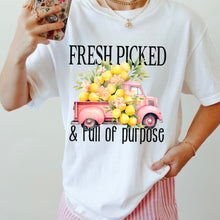 Load image into Gallery viewer, FRESH PICKED &amp; FULL OF PURPOSE Adult Shirt
