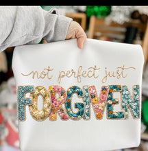 Load image into Gallery viewer, Not Perfect, Just Forgiven Faux Embroidery  Adult Shirt
