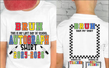 Load image into Gallery viewer, BRUH LAST DAY  AUTOGRAPH  Youth Shirt
