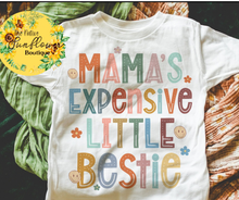 Load image into Gallery viewer, Mama&#39;s Expensive Little Bestie- Youth
