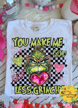 Load image into Gallery viewer, You Make Me Less Grinchy Adult Shirt
