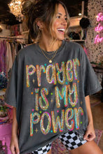 Load image into Gallery viewer, Prayer is My Power Adult Shirt
