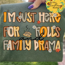Load image into Gallery viewer, Just Here for the Rolls and Family Drama Shirt Adult
