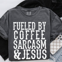 Load image into Gallery viewer, Fueled by Coffee, Sarcasm, and Jesus WHITE TEXT Adult  Shirt

