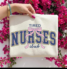 Load image into Gallery viewer, Tired Nurses Club Adult Shirt
