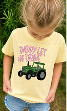 Load image into Gallery viewer, Daddy Let Me Drive Pink Toddler Shirt
