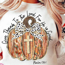 Load image into Gallery viewer, GIVE THANKS TO THE LORD PUMPKIN -ADULT
