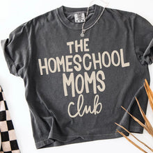 Load image into Gallery viewer, HOMESCHOOL MOMS CLUB Adult Shirt
