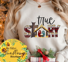 Load image into Gallery viewer, True Story Adult Shirt
