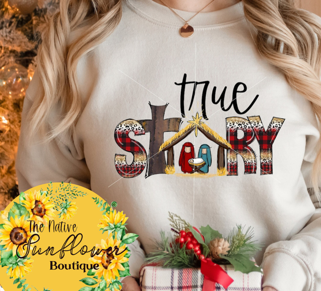 True Story Adult Shirt