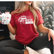 Load image into Gallery viewer, Proud Member Of Anti Winter Club  ADULT
