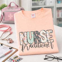 Load image into Gallery viewer, Nurse Practitioner Adult Shirt
