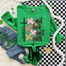 Load image into Gallery viewer, Not Luck-Just Faith Adult Shirt
