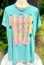 Load image into Gallery viewer, RAISE YOUR HAND  Adult Shirt
