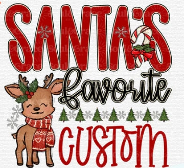 Santas Favorite *CUSTOMIZEABLE* w/ Reindeer Adult Shirt