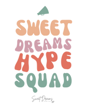 Load image into Gallery viewer, SDCC Sweet Dreams Hype Squad TODDLER
