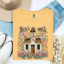 Load image into Gallery viewer, There's No Waste At The Altar Adult  Shirt

