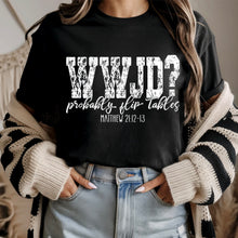 Load image into Gallery viewer, WWJD? (white text) Adult  Shirt
