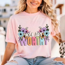 Load image into Gallery viewer, You Are Worthy Adult Shirt
