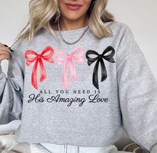 Load image into Gallery viewer, All You Need Is His Love Trio Bow Adult Shirt
