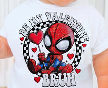 Load image into Gallery viewer, Be My Valentine Bruh Youth Shirt
