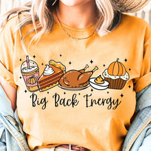 Load image into Gallery viewer, Big Back Energy Shirt Adult
