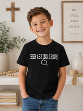 Load image into Gallery viewer, BRB..asking Jesus YOUTH TEE
