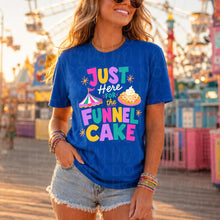 Load image into Gallery viewer, Just Here For The FUNNEL CAKE ADULT Shirt
