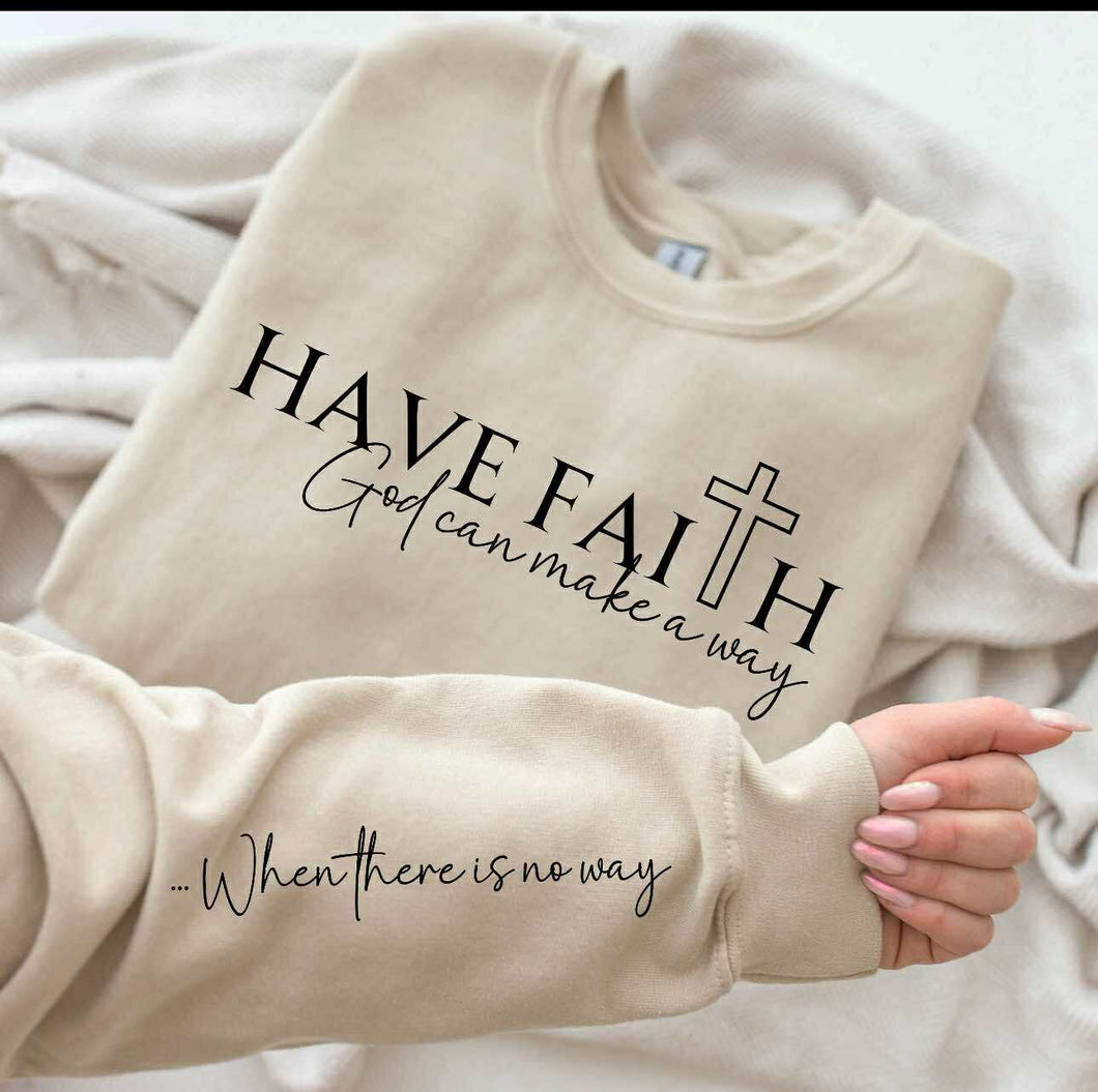 Have Faith God Can Make A Way Adult