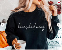 Load image into Gallery viewer, HOMESCHOOL MAMA Adult Shirt
