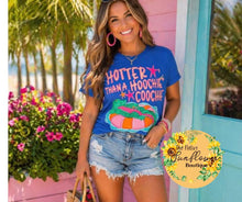 Load image into Gallery viewer, HOTTER THAN A HOOCHIE COOCHIE  Adult Shirt
