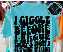 Load image into Gallery viewer, I Giggle Before I Argue Adult Shirt
