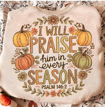 Load image into Gallery viewer, Praise Him in Every Season (Adult)
