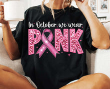 Load image into Gallery viewer, In October We Wear Pink Faux Glitter Adult
