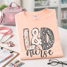 Load image into Gallery viewer, L&amp;D nurse Adult Shirt
