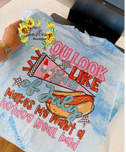 Load image into Gallery viewer, YOU LOOK LIKE THE 4TH OF JULY ADULT Shirt
